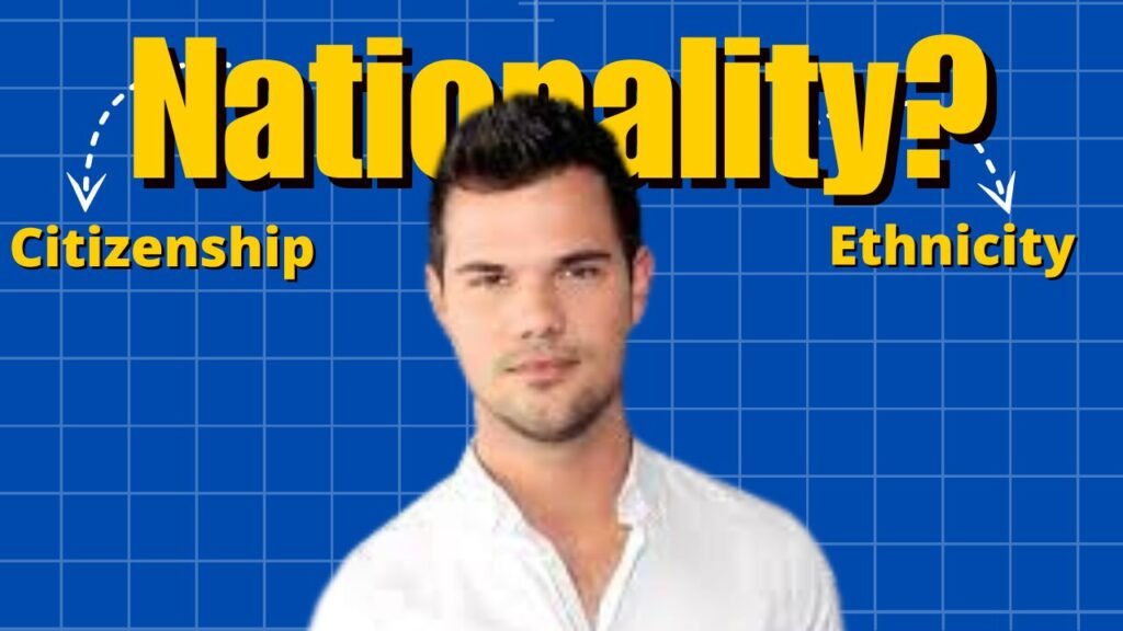 taylor lautner nationality